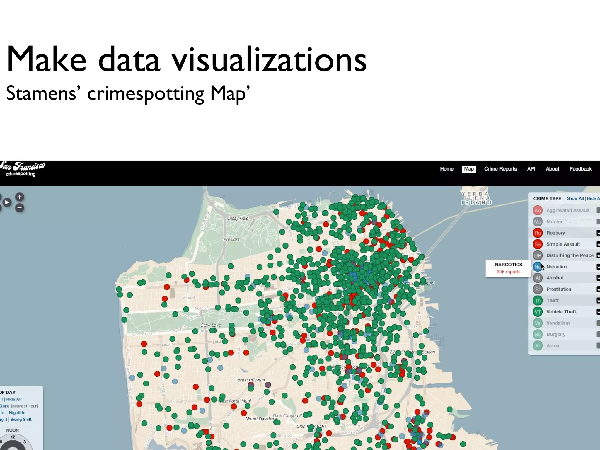 Make data visualizations Stamens’ crimespotting Map’ 