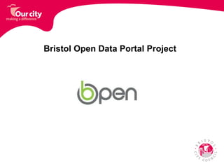 Bristol Open Data Portal Project B-Open 