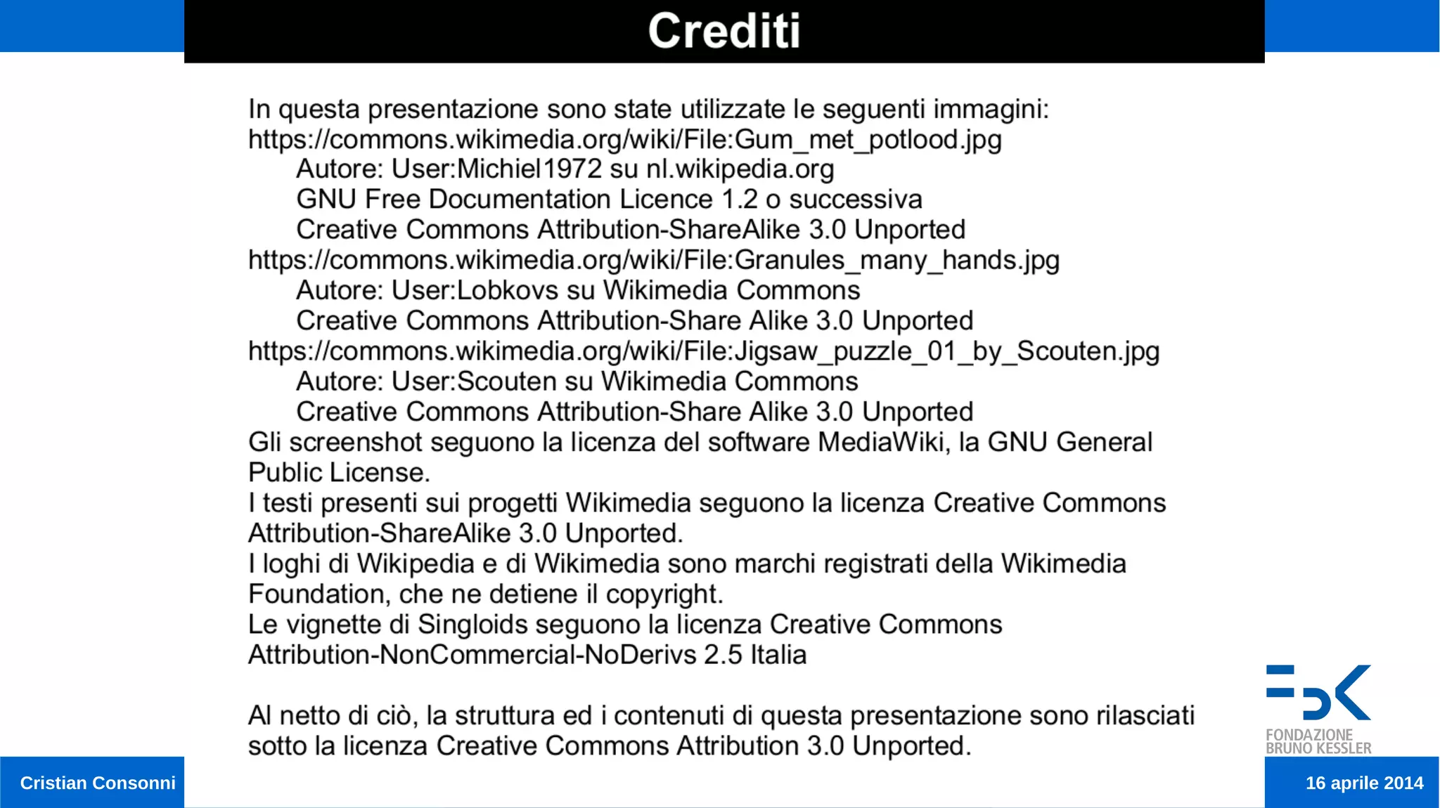 Cristian Consonni Open Data e Progetti Collaborativi 16 aprile 2014
 
