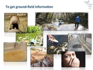 To	
  get	
  ground-­‐ﬁeld	
  informa3on	
  
 