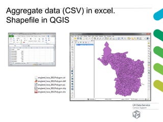 Aggregate data (CSV) in excel.
Shapefile in QGIS
 
