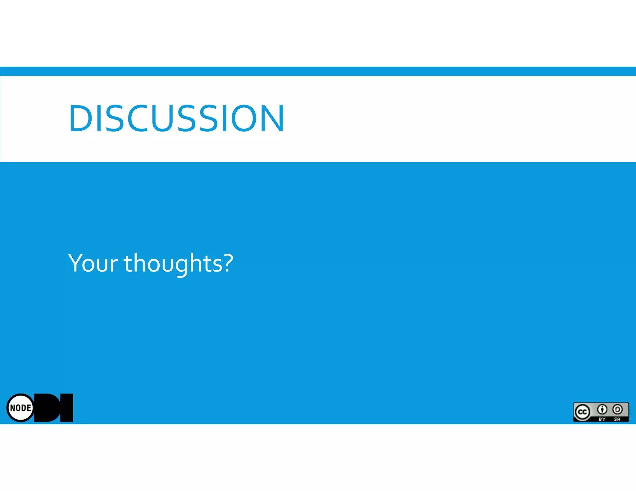 DISCUSSION
Your thoughts?
 