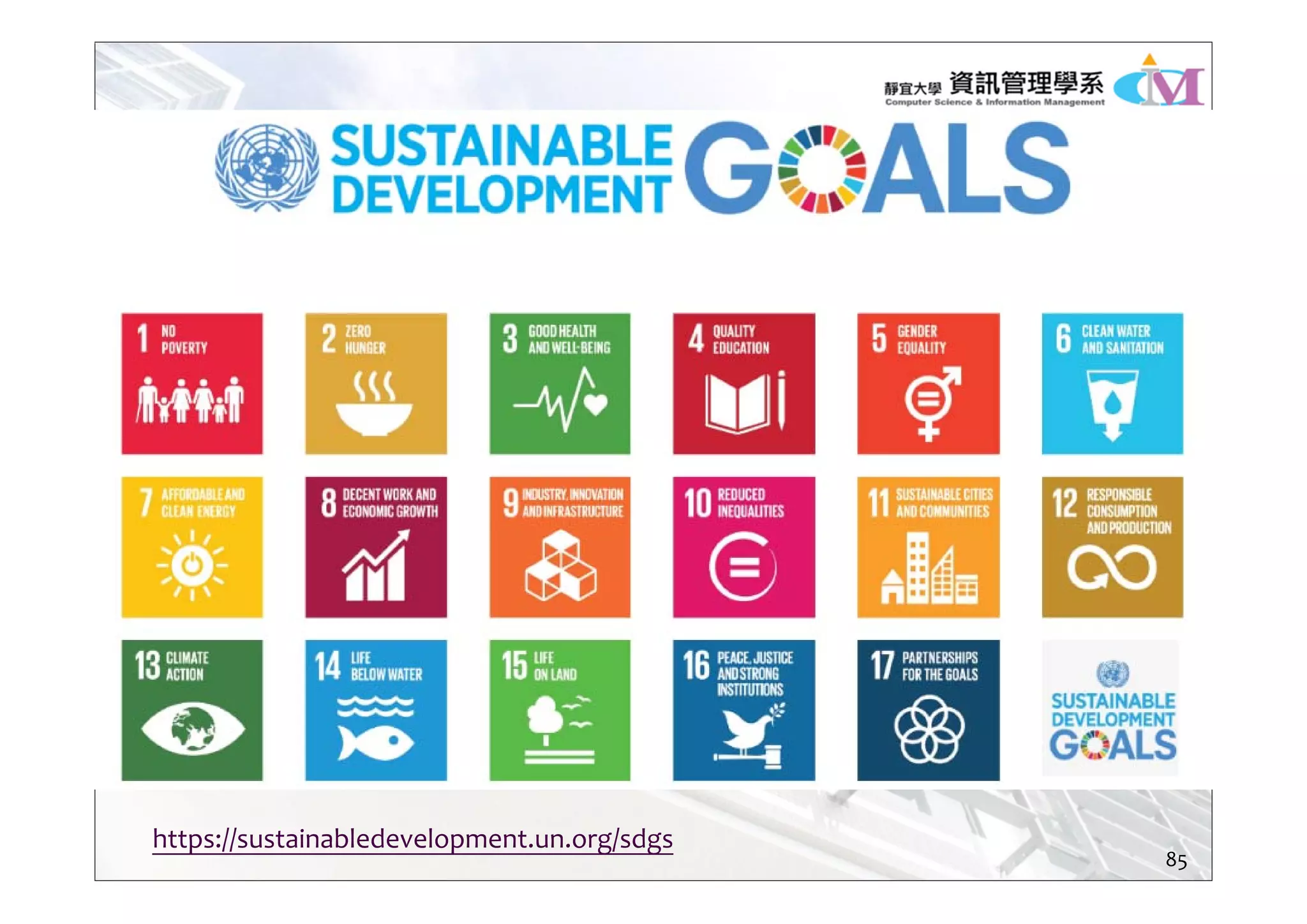 https://sustainabledevelopment.un.org/sdgs
85
 
