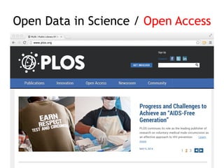 Open Data in Science / Open Access
24
 