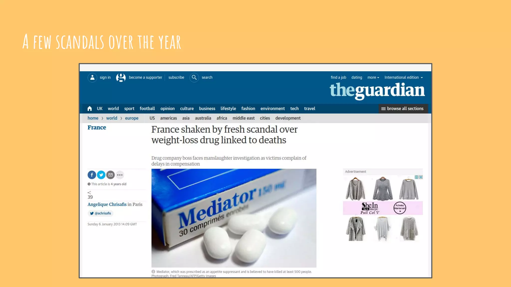 A few scandals over the year
 