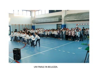 UN FINALE IN BELLEZZA.
 