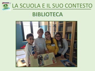 LA SCUOLA E IL SUO CONTESTO
 