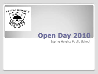 Open Day 2010 Epping Heights Public School  