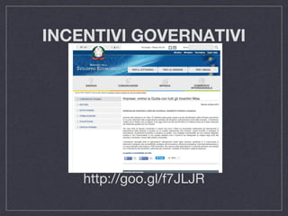 INCENTIVI GOVERNATIVI
http://goo.gl/f7JLJR
 