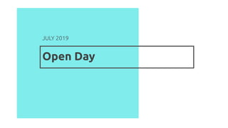 Open Day
 