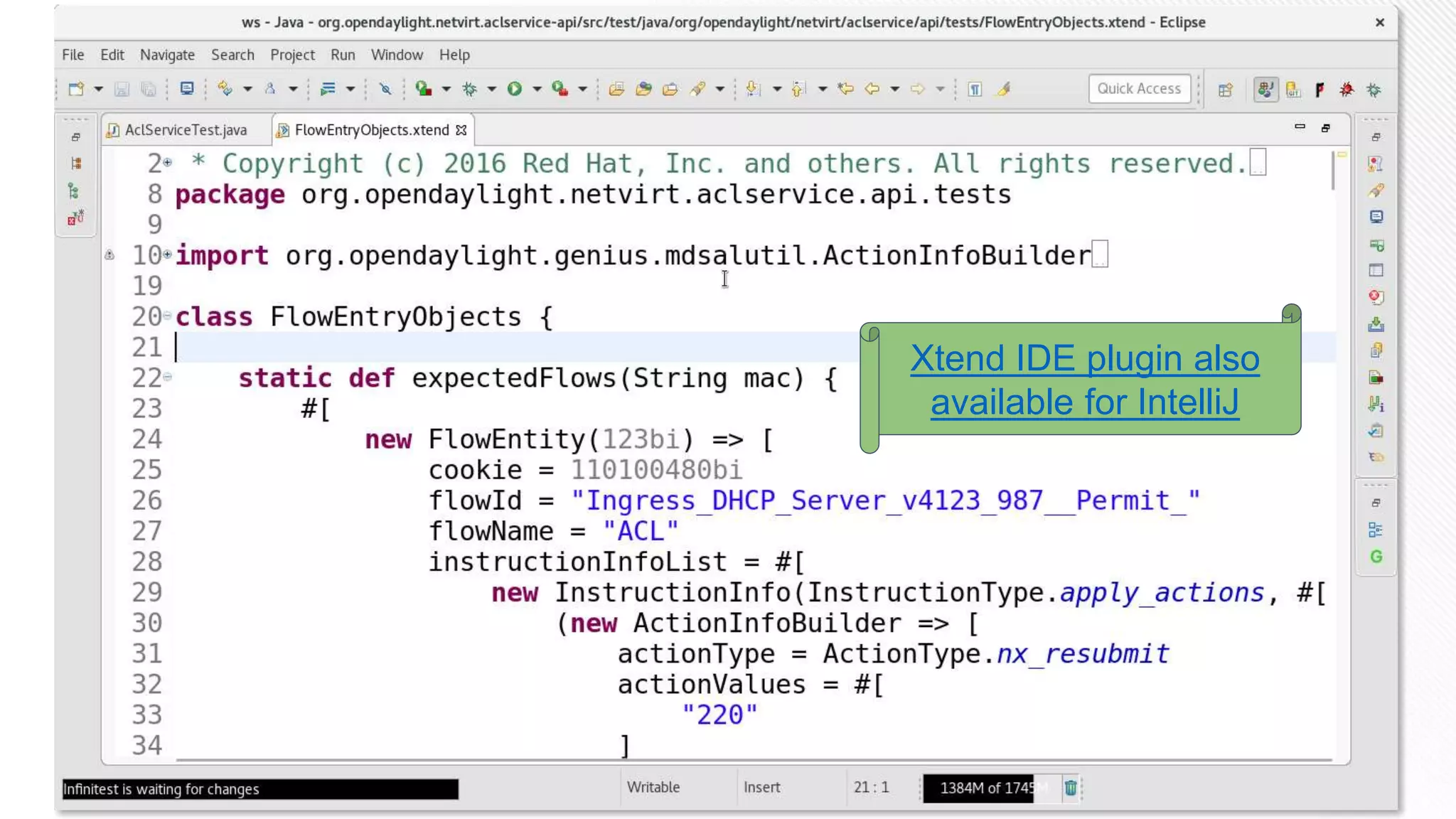 Xtend IDE plugin also
available for IntelliJ
 