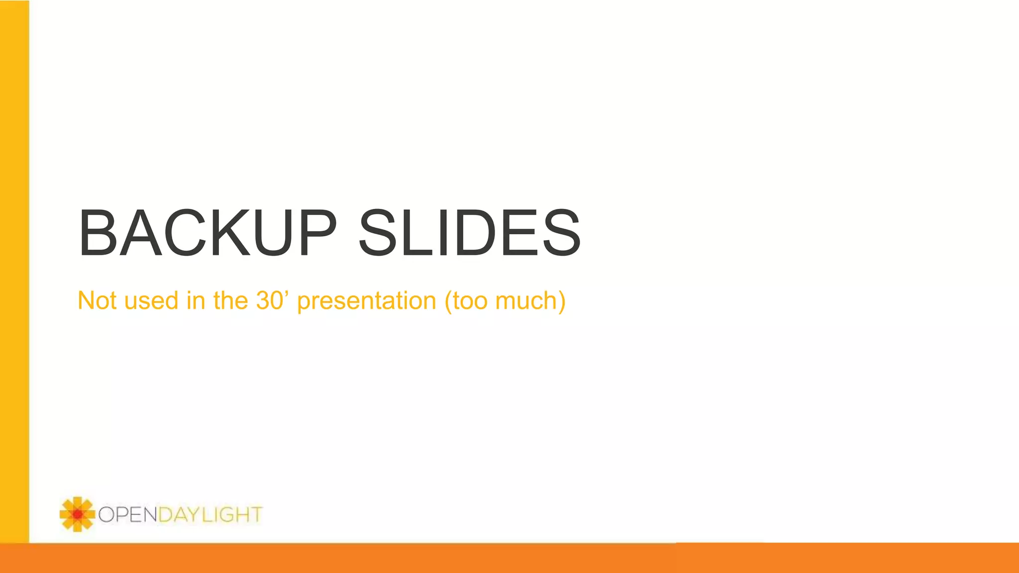 BACKUP SLIDES
Not used in the 30’ presentation (too much)
 