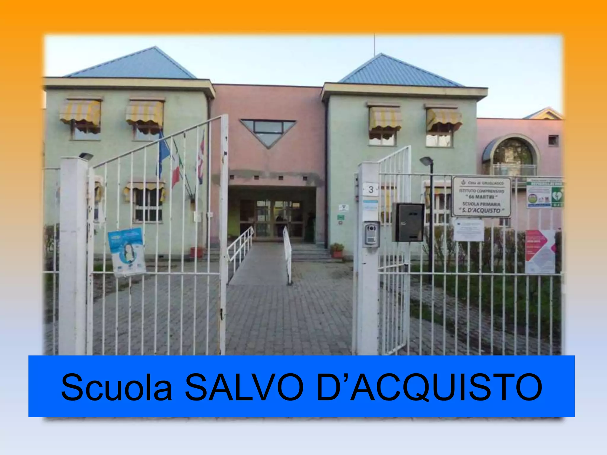 Scuola SALVO D’ACQUISTO
 
