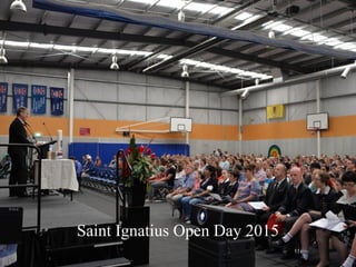 Saint Ignatius Open Day 2015
 