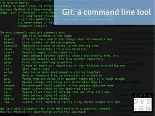 Git: a command line tool
 