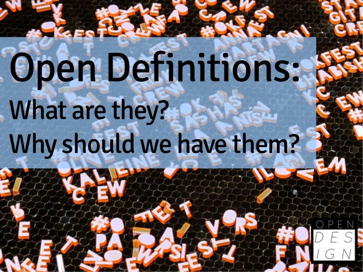 Open Definitions What are they?