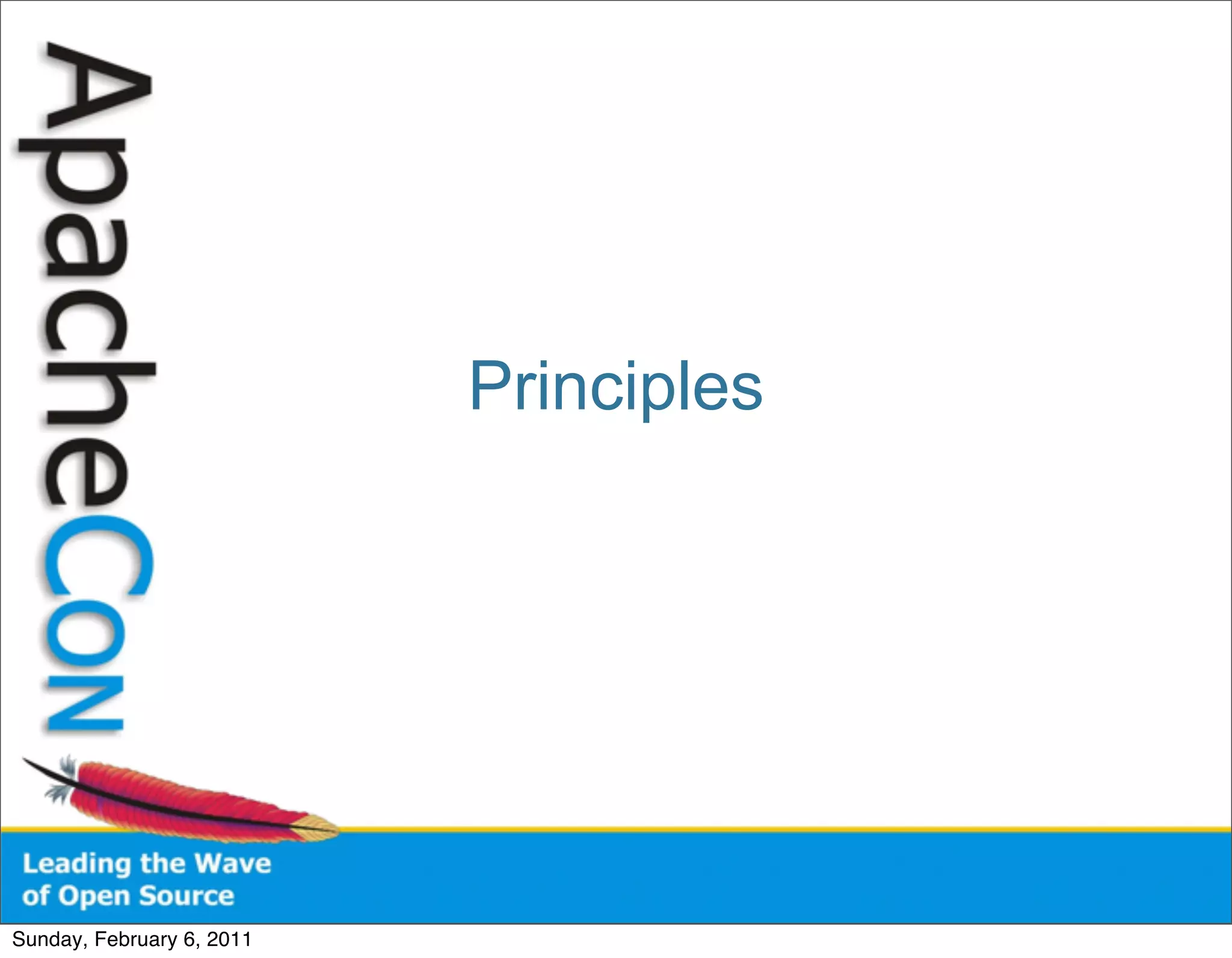 Principles




Sunday, February 6, 2011
 