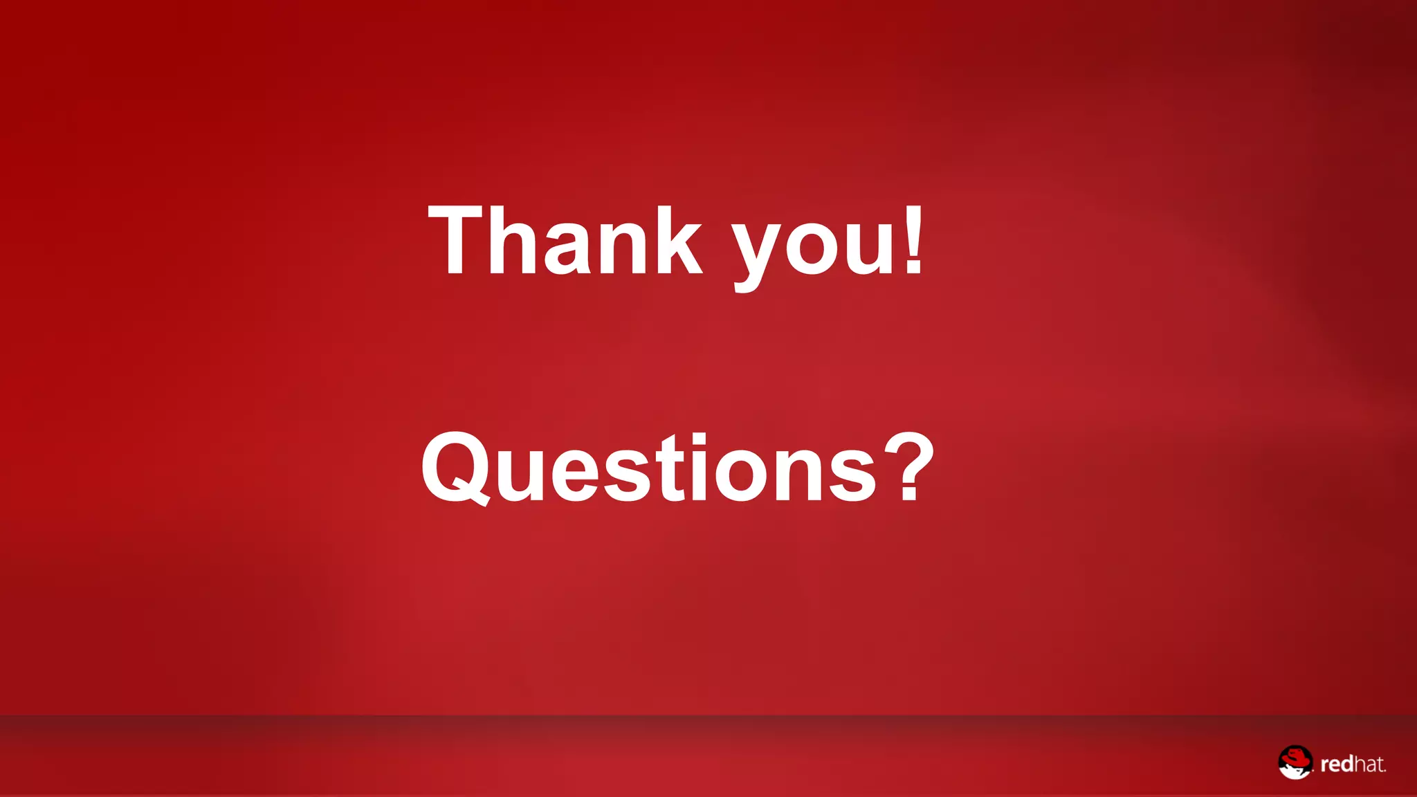 Thank you!
Questions?
 