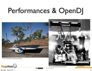 Performances & OpenDJ




   Photo by http://www.ﬂickr.com/photos/nuonsolarteam




                                                               Photo by http://www.ﬂickr.com/photos/ooocha/
                                                        (cc) 2012 ForgeRock

Wednesday, January 18, 12                                                                                     13
 