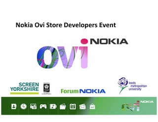 Nokia Ovi Store Developers Event
 