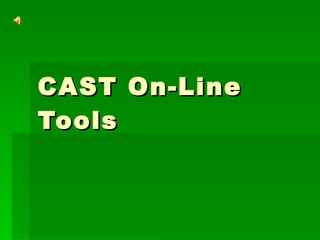 CAST On-Line Tools 