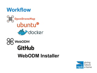 Workflow
WebODM Installer
 