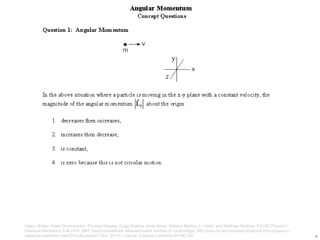 Lewin, Walter, Peter Dourmashkin, Thomas Greytak, Craig Watkins, Andy Neely, Sahana Murthy, J. Litster, and Matthew Strafuss. 8.01SC Physics I:
Classical Mechanics, Fall 2010. (MIT OpenCourseWare: Massachusetts Institute of Technology), http://ocw.mit.edu/courses/physics/8-01sc-physics-iclassical-mechanics-fall-2010 (Accessed 7 Nov, 2013). License: Creative Commons BY-NC-SA

14

 
