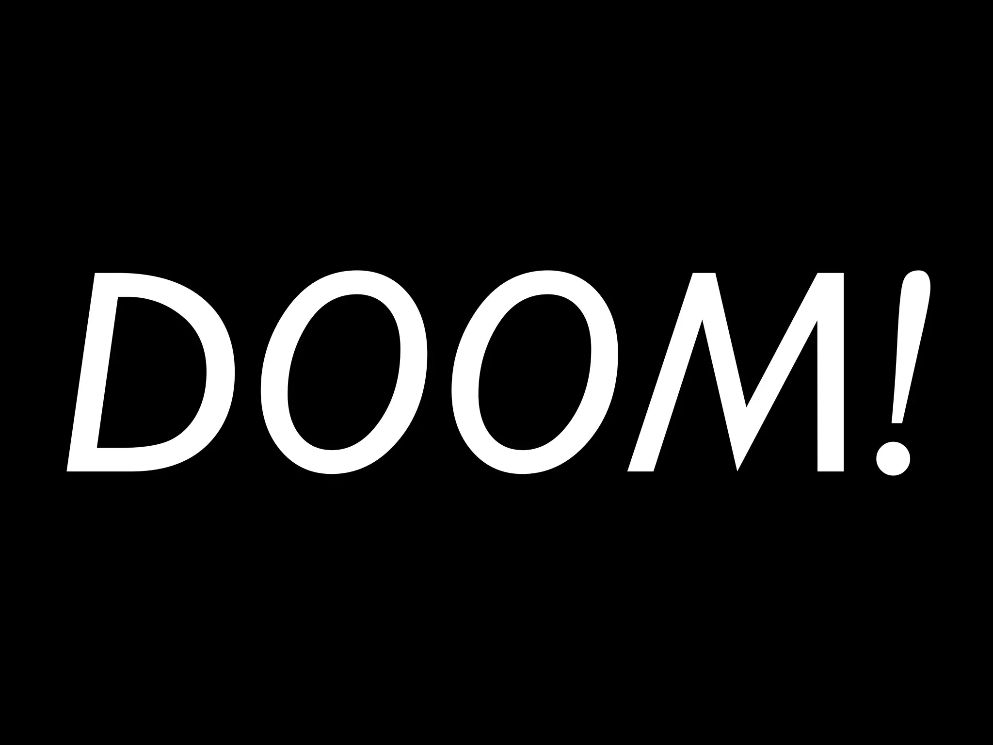 DOOM!