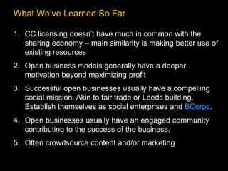 Creative Commons Open Business Models, Case Studies, & Findings Slide 40