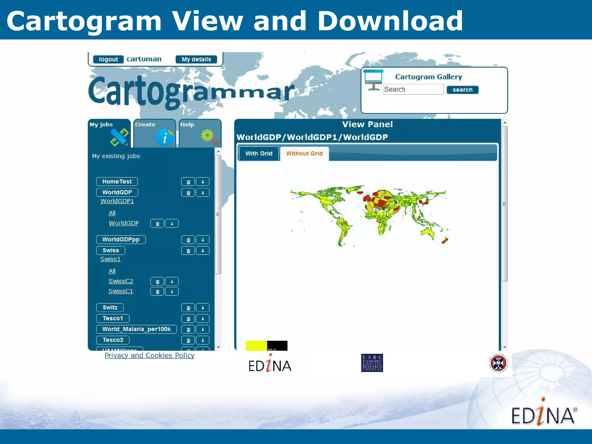 Cartogram View and Download
 