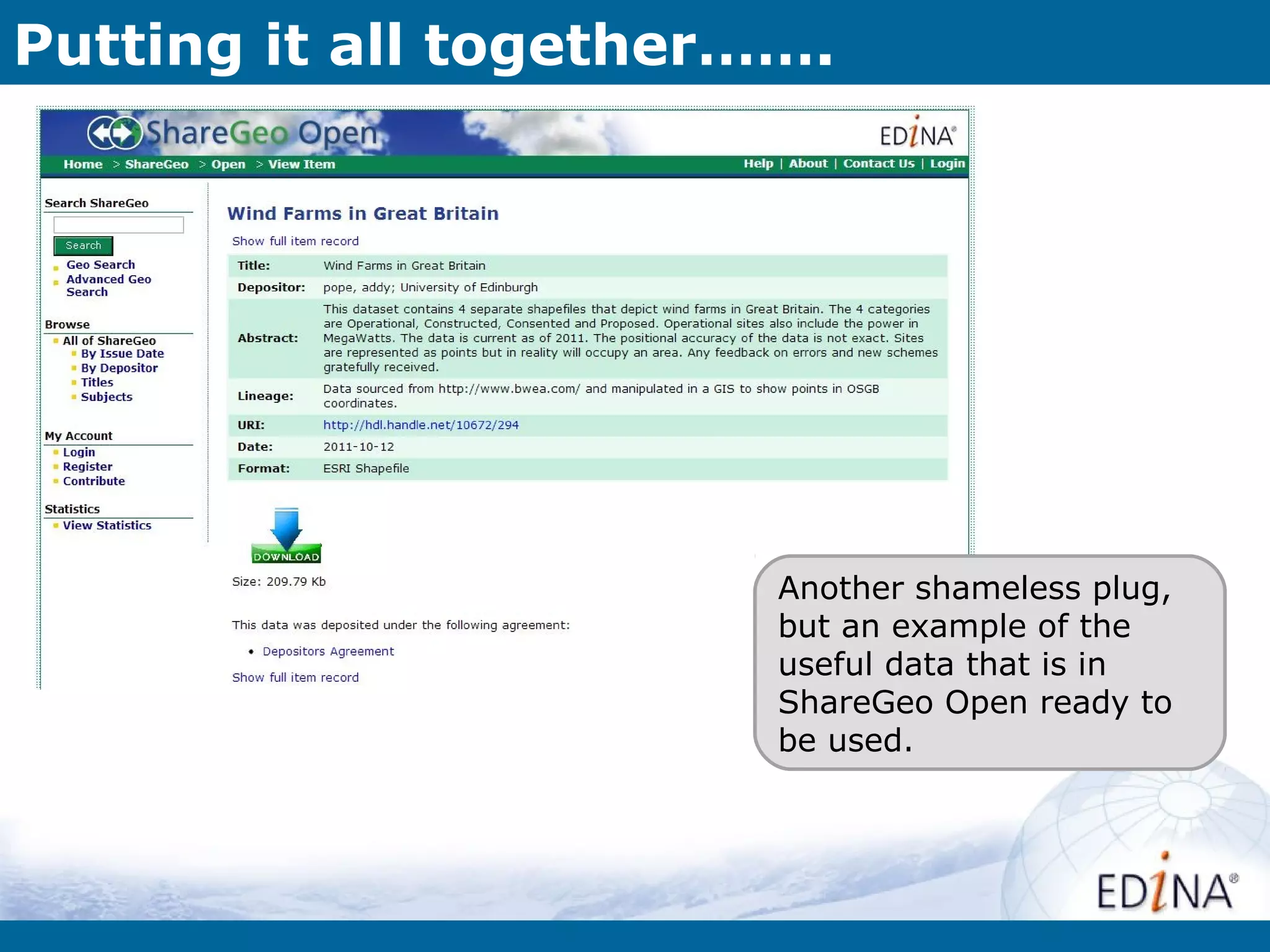 Putting it all together…….




                        Another shameless plug,
                        but an example of the
                        useful data that is in
                        ShareGeo Open ready to
                        be used.
 