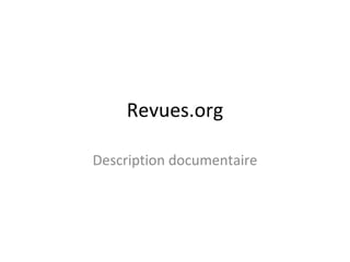 Revues.org Description documentaire 