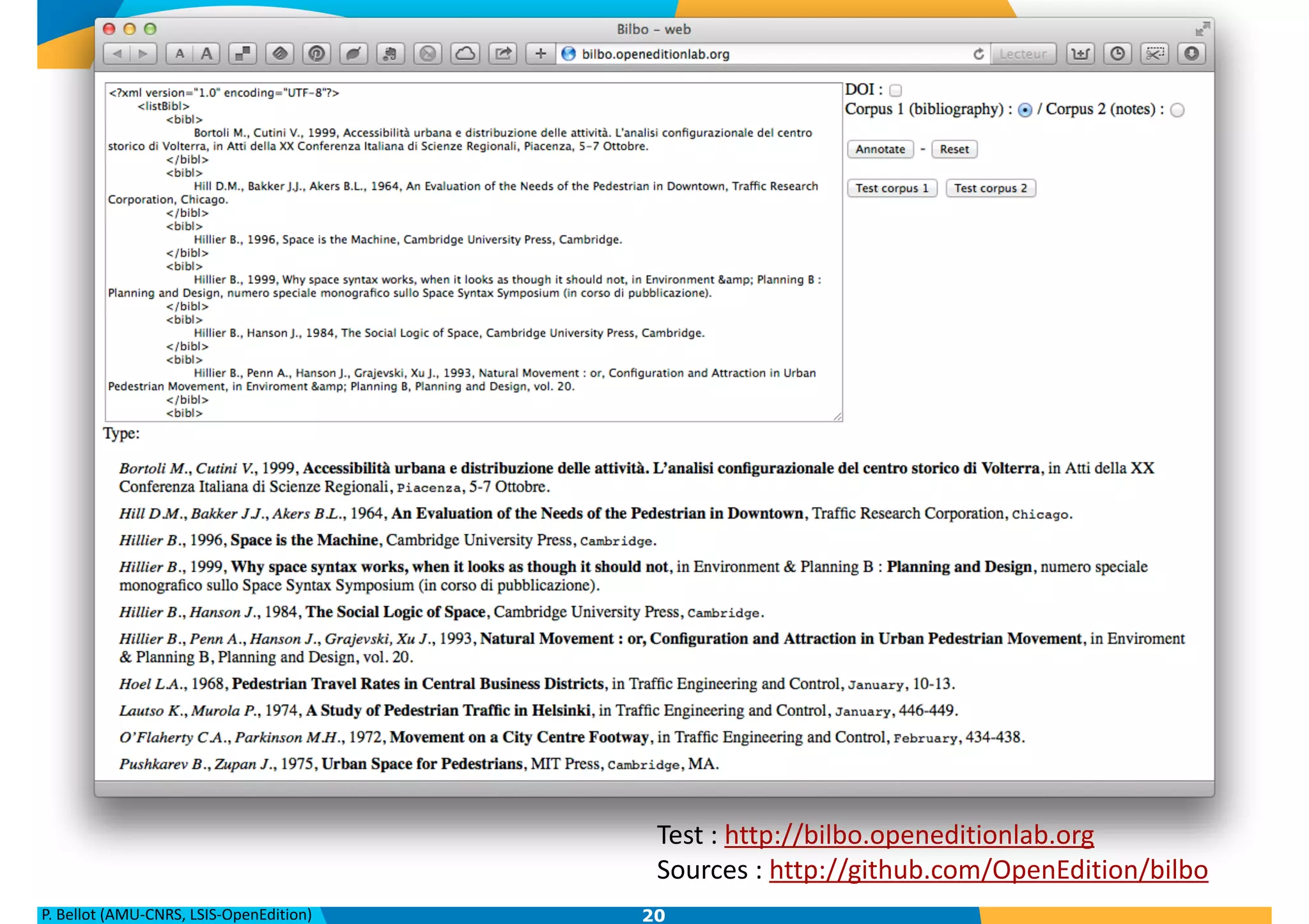 P.	
  Bellot	
  (AMU-­‐CNRS,	
  LSIS-­‐OpenEdition) 20
Test	
  :	
  http://bilbo.openeditionlab.org	
  
Sources	
  :	
  http://github.com/OpenEdition/bilbo
 