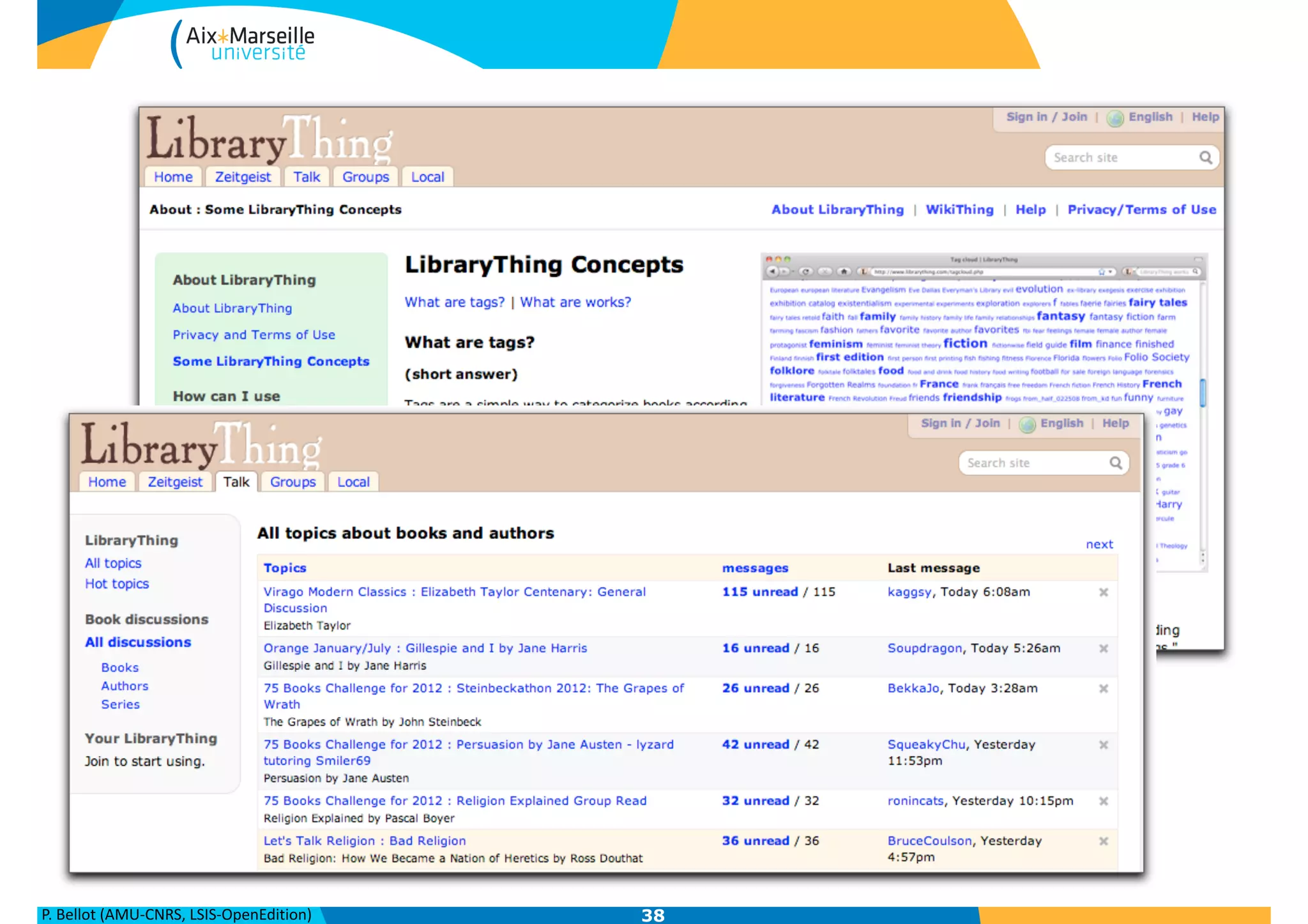 P.	
  Bellot	
  (AMU-­‐CNRS,	
  LSIS-­‐OpenEdition) 38
 