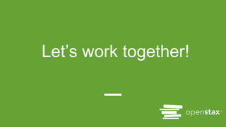 Let’s work together!
 