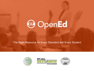 The Right Resource for Every Standard and Every Student
 