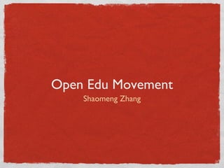Open Edu Movement ,[object Object]