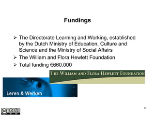 2009 start of the Dutch national project Wikiwijs