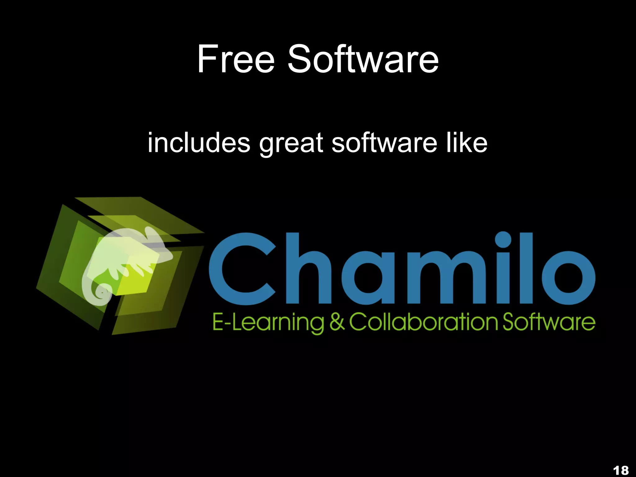 Free Software

includes great software like




                               18
 