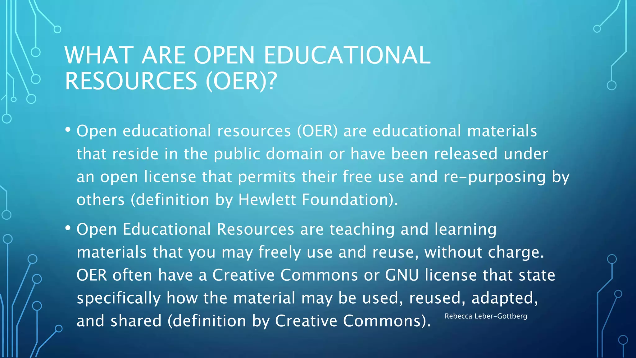 Open Educational Resources (OER) - Benefits and Challenges | PPT
