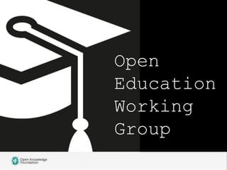 Open
Education
Working
Group

 