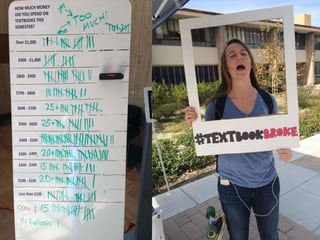 What can YOU do?
• Survey your student body
• #textbookbroke campaign
• Presentations
• Utilize visuals, create displays
• Speak directly to faculty & admin
• Suggest that faculty review a textbook
• Showcase examples
• Form a student-led OER group
• Connect. Collaborate.
 