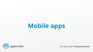 Mobile apps
 
