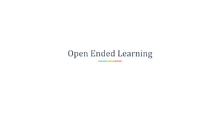 Open Ended Learning | PPT