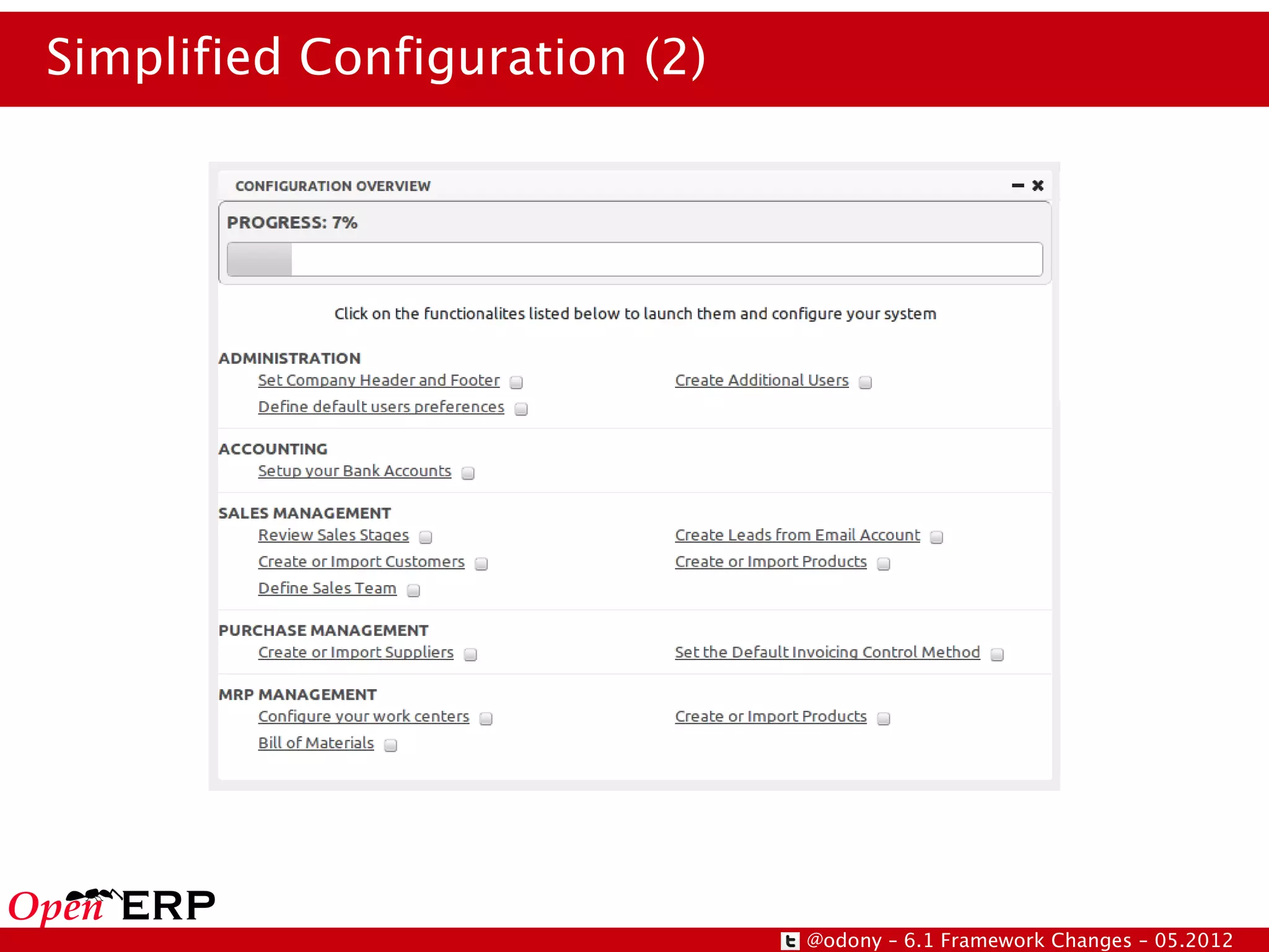 Simplified Configuration (2)




                               @odony – 6.1 Framework Changes – 05.2012
 