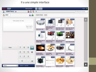 Il a une simple interface
 
