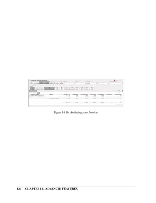 Figure 14.16: Analyzing your Invoices




136   CHAPTER 14. ADVANCED FEATURES
 
