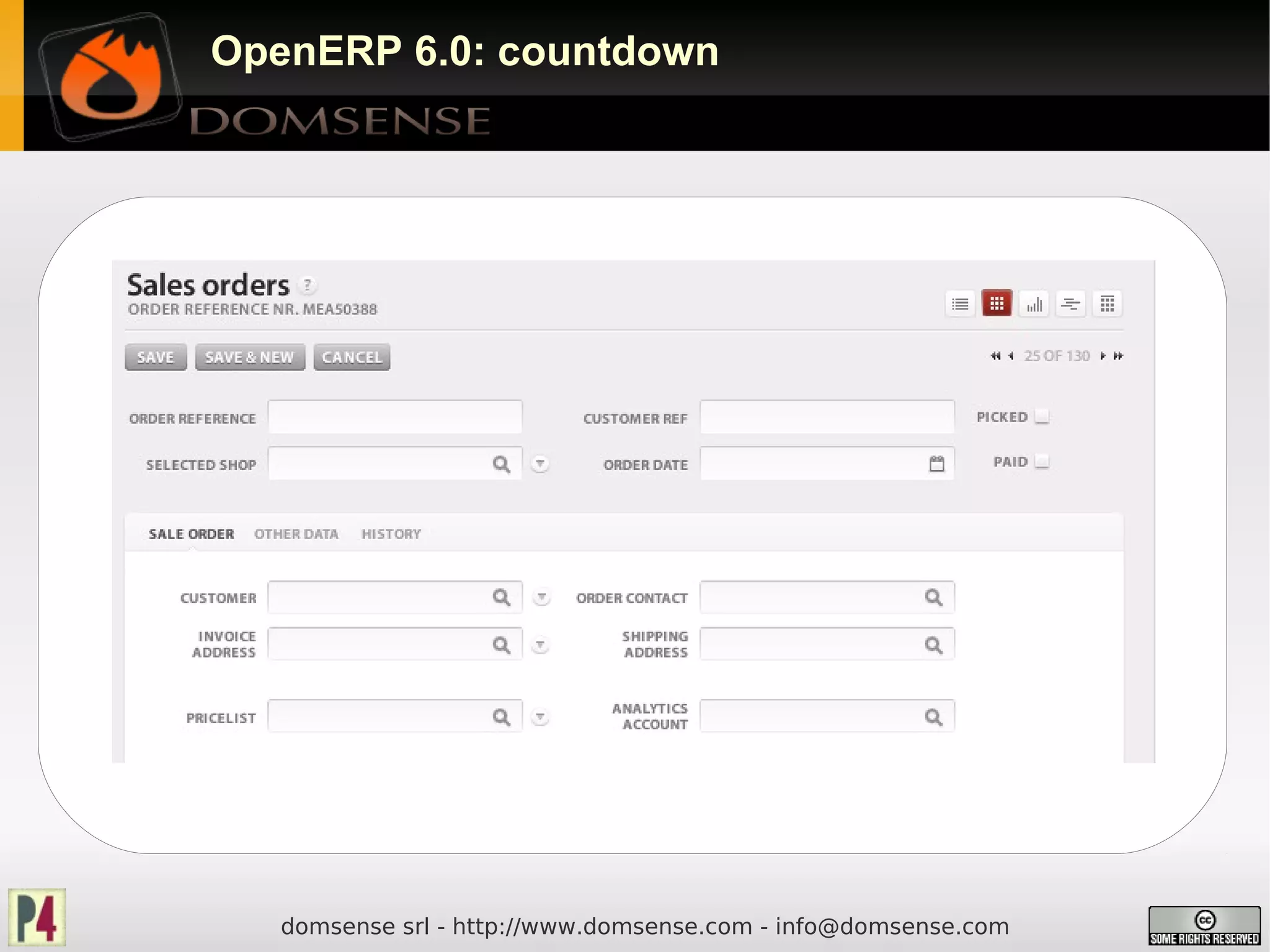 OpenERP 6.0: countdown




   domsense srl - http://www.domsense.com - info@domsense.com
 