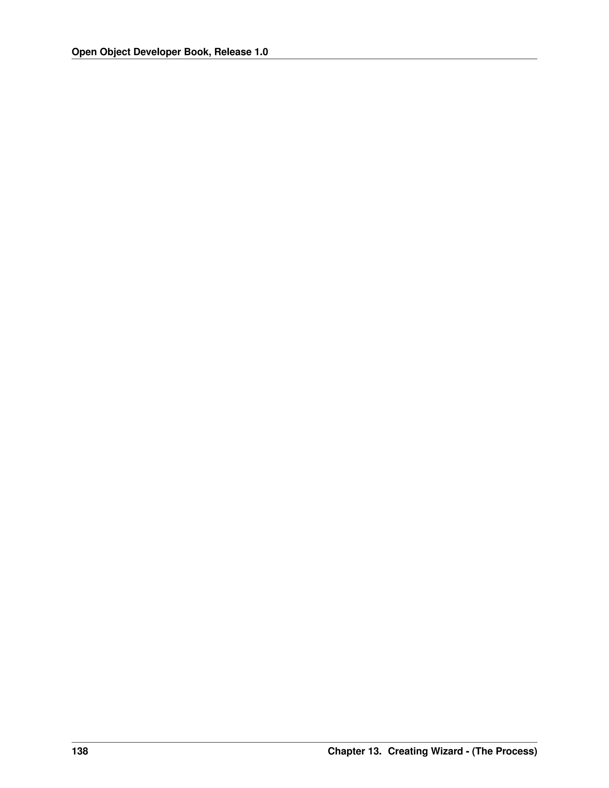 Open Object Developer Book, Release 1.0 138 Chapter 13. Creating Wizard - (The Process) 