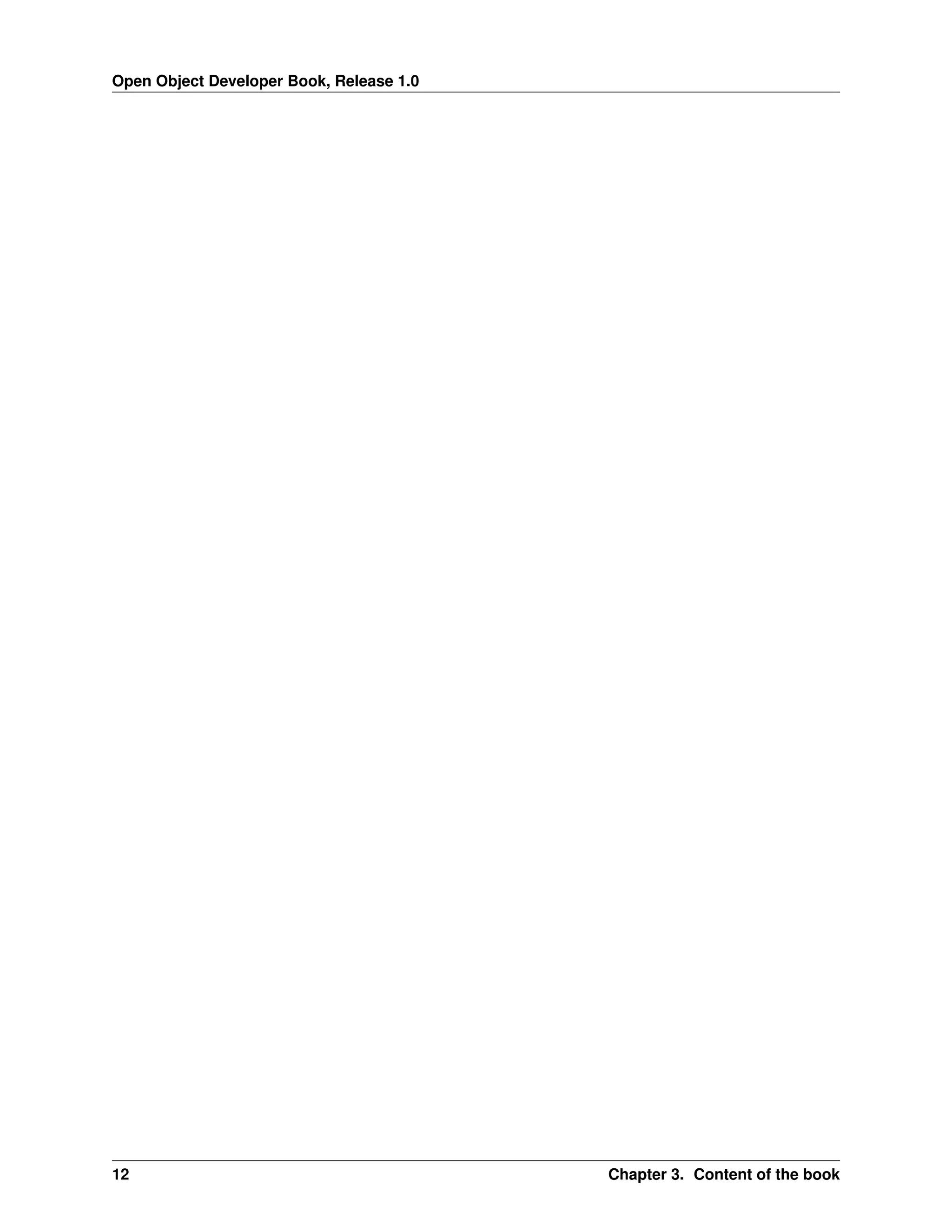 Open Object Developer Book, Release 1.0 12 Chapter 3. Content of the book 